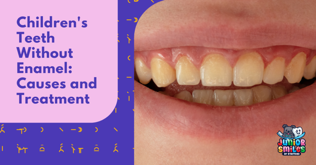 Children's Teeth Without Enamel Causes and Treatment