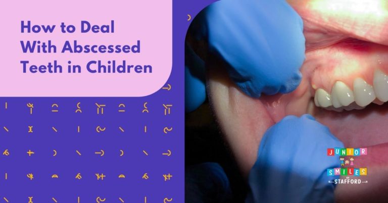 Dealing with Abscessed Tooth in Children: Treatment and Care