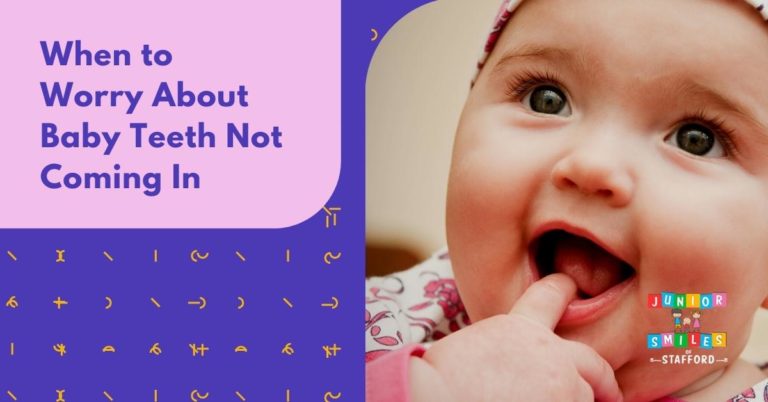 When to Worry About Baby Teeth Not Coming In