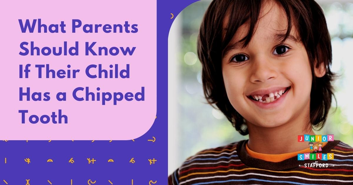 What Parents Should Know If Their Child Has a Chipped Tooth Junior