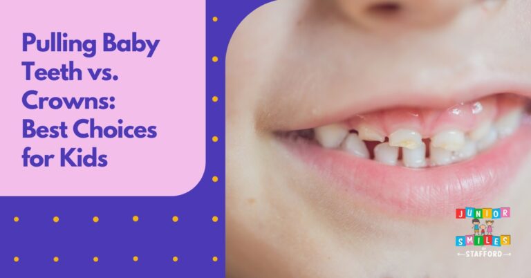 Pulling Baby Teeth vs. Crowns: Best Choices for Kids