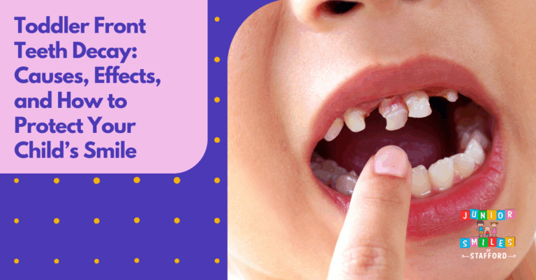 Toddler Front Teeth Decay: Causes, Effects, and How to Protect Your Child’s Smile